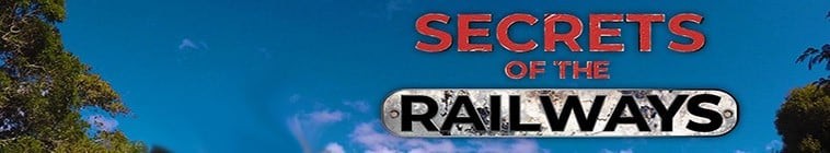 Secrets.Of.The.Railways.S01 2.jpg
