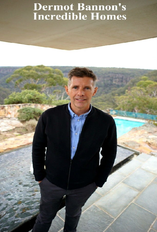 Dermot.Bannons.Incredible.Homes.S01 1.jpg