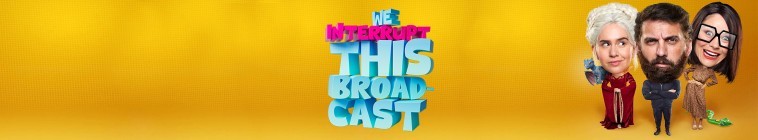 We.Interrupt.This.Broadcast.S01 2.jpg