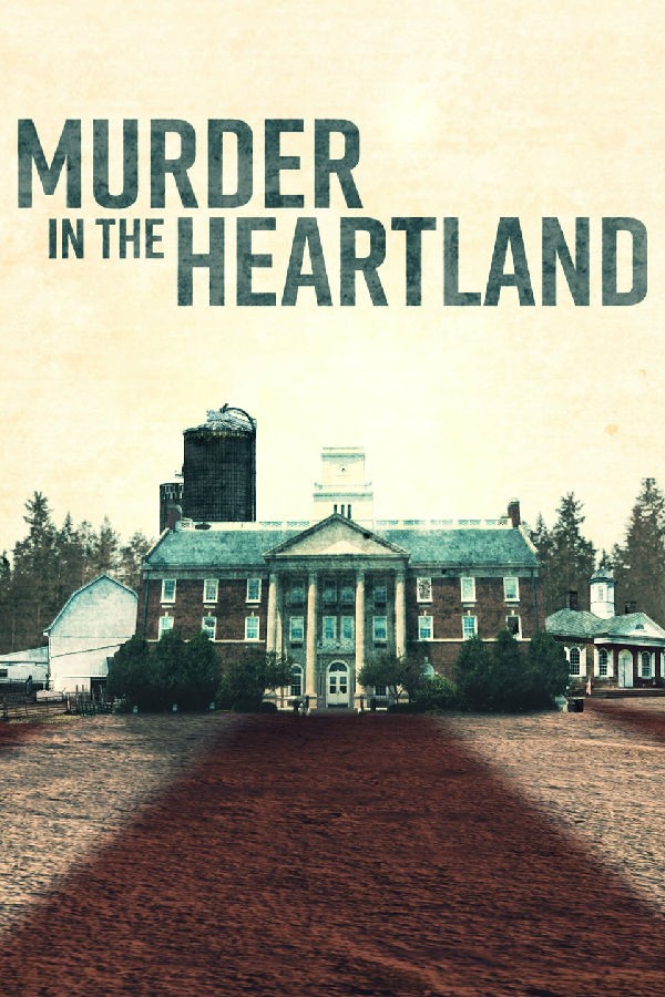 Murder.in.the.Heartland.2017.S07 中心地带谋杀案1.jpg