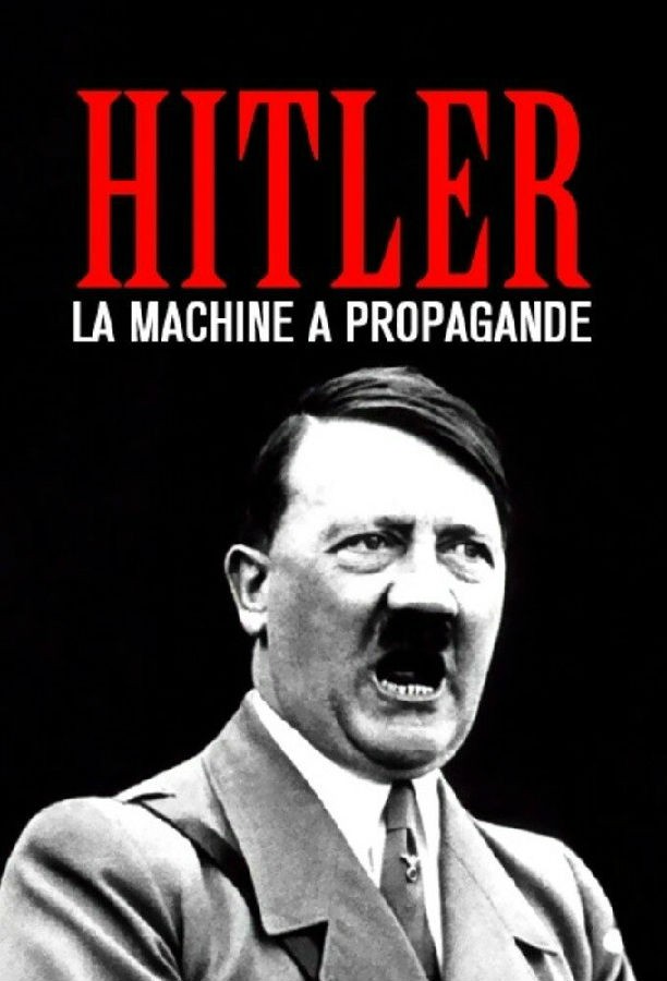 Hitlers.Propaganda.Machine.S01 1.jpg