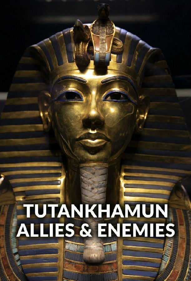 Tutankhamun.Allies.and.Enemies.S01 1.jpg