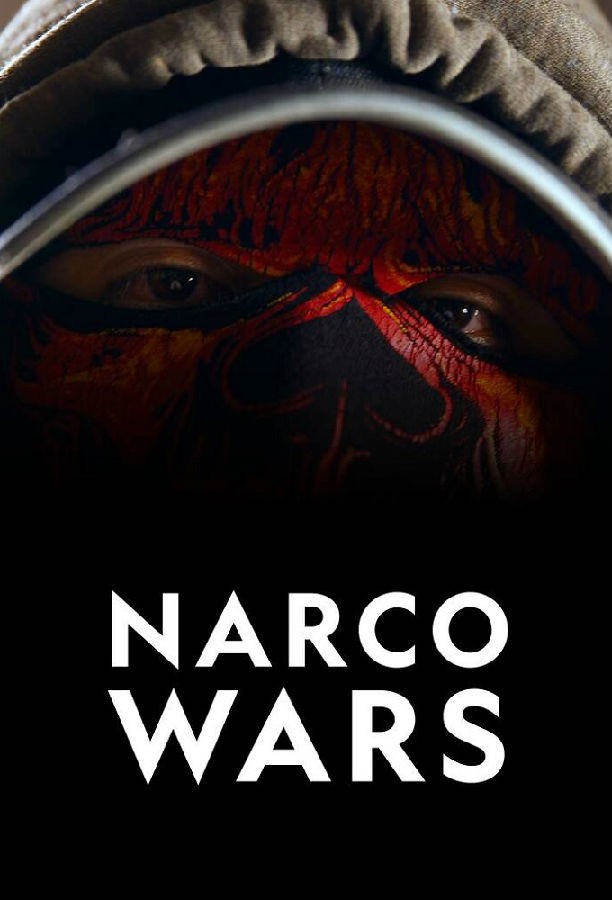 Narco.Wars.S01 1.jpg