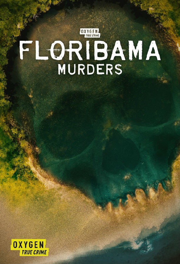 Floribama.Murders.S01 1.jpg