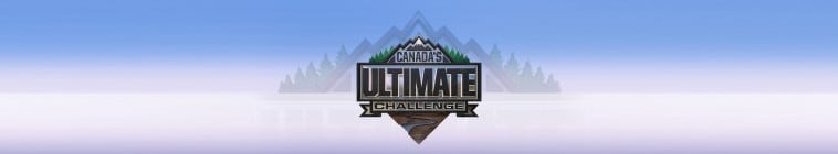 Canadas.Ultimate.Challenge.S01 2.jpg