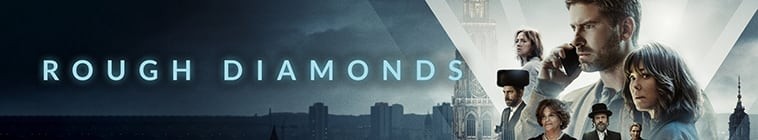 Rough.Diamonds.S01 钻石荆途2.jpg