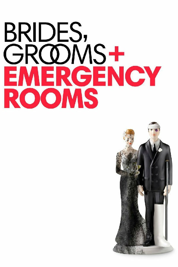 Brides.Grooms.and.Emergency.Rooms.S01 1.jpg