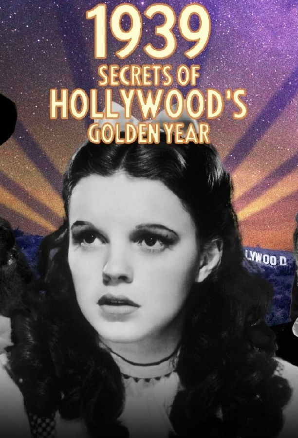 1939.Secrets.of.Hollywoods.Golden.Year.S01 1.jpg