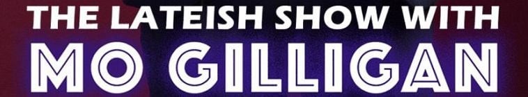 The.Lateish.Show.with.Mo.Gilligan.S04 2.jpg