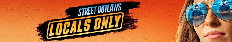Street Outlaws Locals Only S01 街头不法之徒:仅限当地人2.jpg