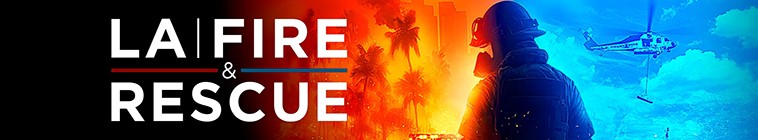 LA.Fire.and.Rescue.S01 洛杉矶消防救援2.jpg