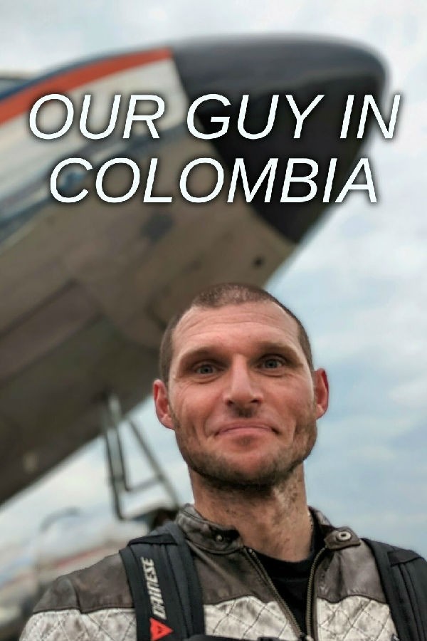 Our.Guy.in.Colombia.S01 我们的哥伦比亚人1.jpg