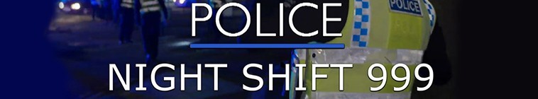 Police.Night.Shift.999.S03 警察:夜班9992.jpg