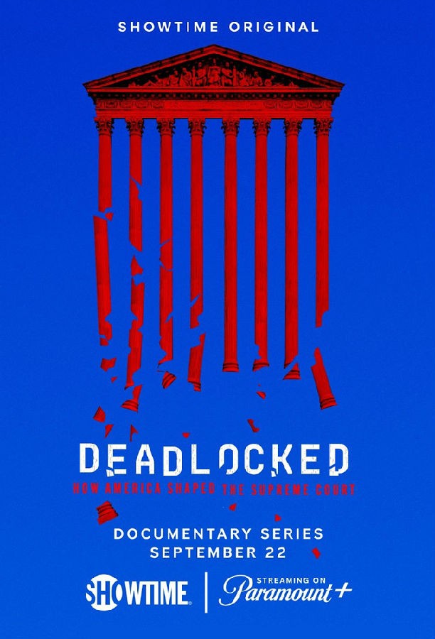 Deadlocked.How.America.Shaped.the.Supreme.Court.S01 僵局:美国如何塑造最高法院1.jpg