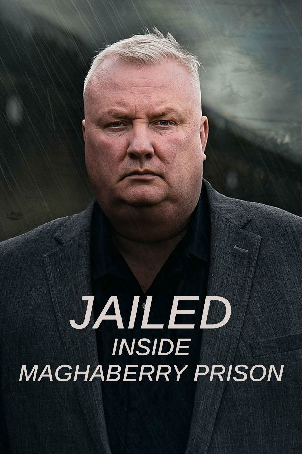 Jailed.Inside.Maghaberry.Prison.S01 1.jpg