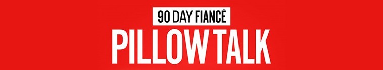 90.Day.Fiance.Pillow.Talk.S10 2.jpg