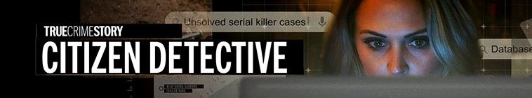 True.Crime.Story.Citizen.Detective.S01 真实犯罪故事:公民侦探2.jpg