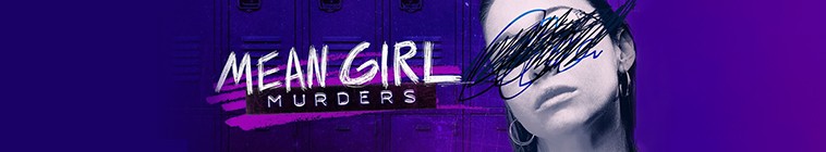 Mean.Girl.Murders.S01 卑鄙女孩谋杀案2.jpg