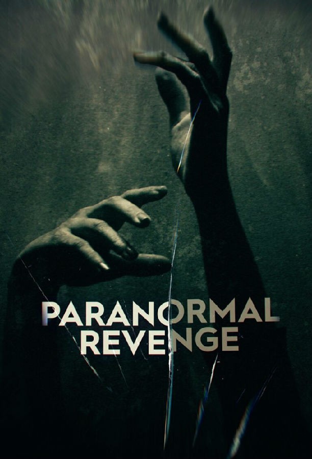 Paranormal.Revenge.S01 超自然复仇1.jpg