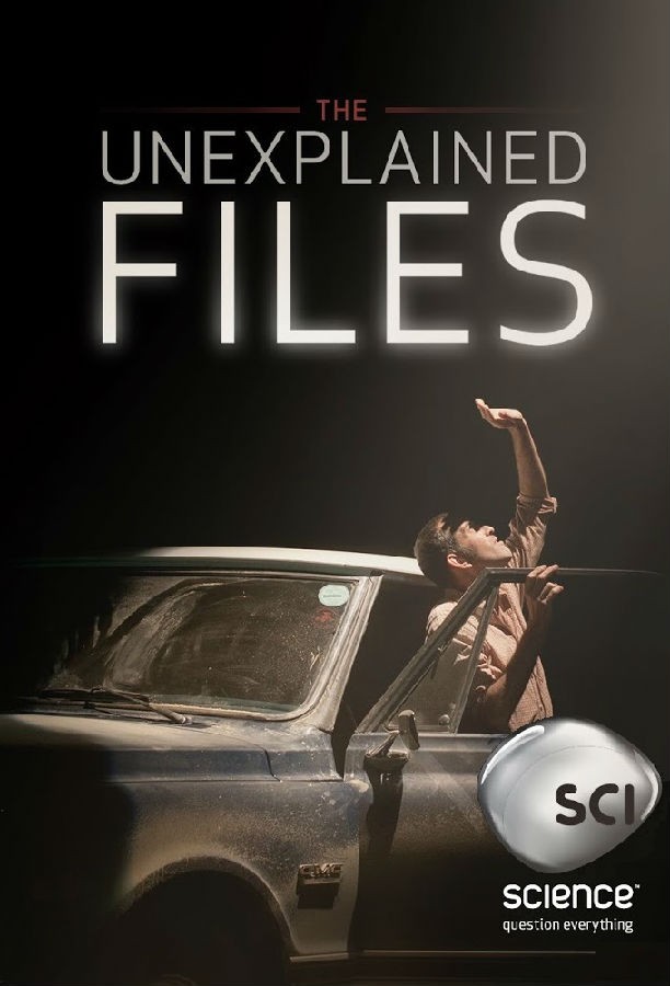 The.Unexplained.Files.S01 怪事件档案1.jpg
