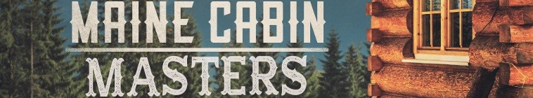 Maine.Cabin.Masters.S09 缅因州小屋大师赛2.jpg
