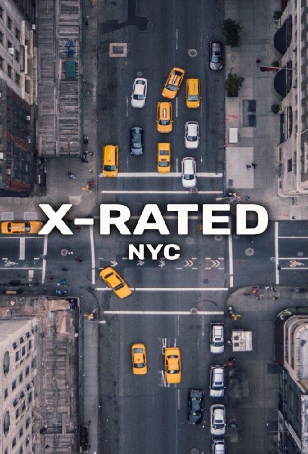 X.Rated.NYC.S02 X级:纽约1.jpg