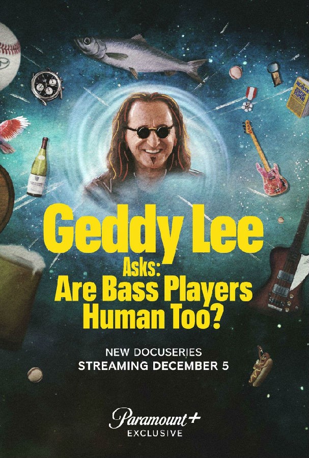 Geddy.Lee.Asks.Are.Bass.Players.Human.Too.S01E01 盖迪·李问:贝斯手也是人类吗?1.jpg