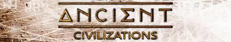 Ancient.Civilizations.2017.S04 古代文明2.jpg