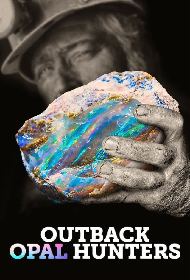 Outback.Opal.Hunters.S10 内陆蛋白石猎人1.jpg
