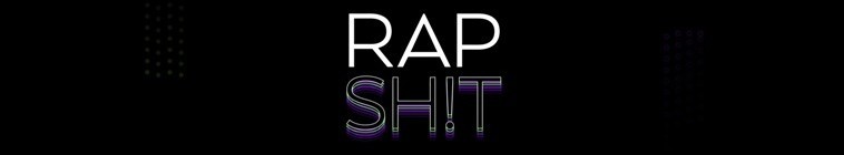 Rap.Shit.S02 说唱女团2.jpg