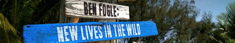 Ben.Fogle.New.Lives.in.the.Wild.S18 荒野新生2.jpg