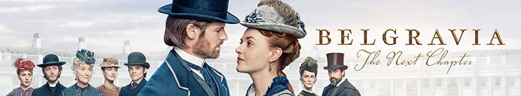 Belgravia.The.Next.Chapter.S01 贝尔戈维亚:下一章2.jpg