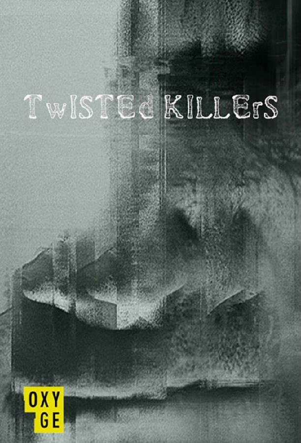 Twisted.Killers.S01 1.jpg