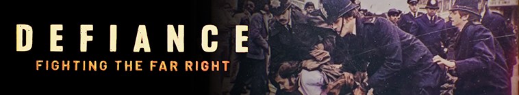 Defiance.Fighting.the.Far.Right.S01 反抗:对抗极右翼2.jpg