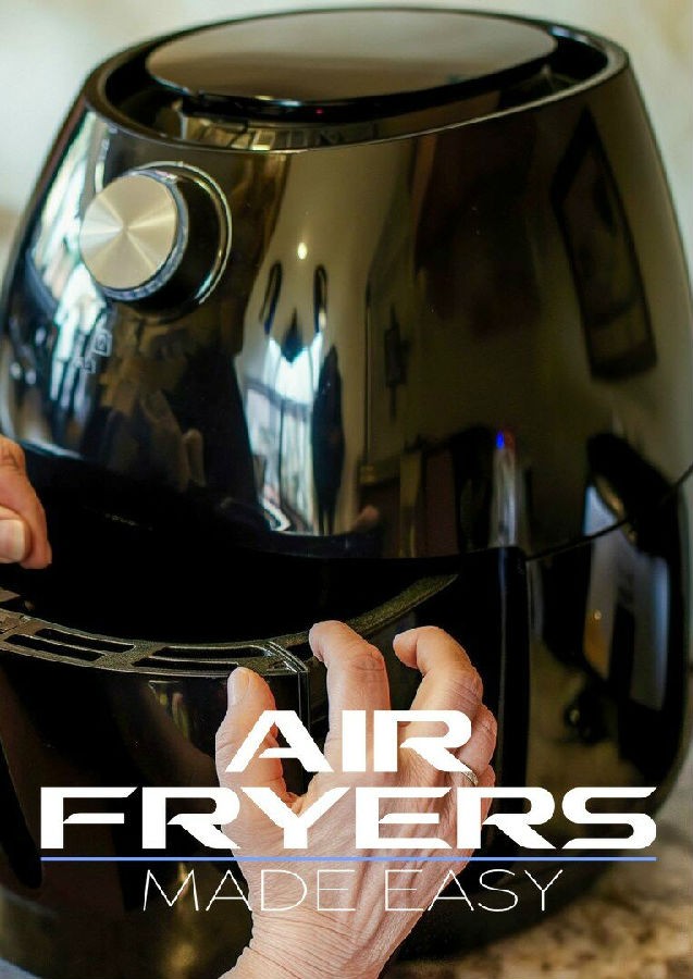 Air.Fryers.S01 空气炸锅变得简单1.jpg