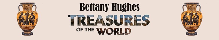 Bettany.Hughes.Treasures.of.the.World.S03 贝塔妮·休斯的世界宝藏2.jpg