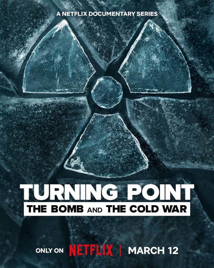 [BT下载][转折点：原子弹与冷战 Turning Point 第一季][全09集][英语中字][MKV][720P/1080P][NETFLIX 剧集 2024 美国 纪录 全集