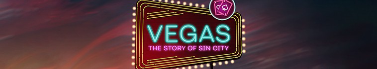 Vegas.The.Story.of.Sin.City.S01 维加斯:罪恶之城的故事2.jpg