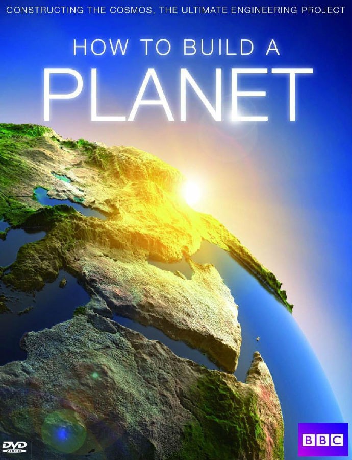 Richard.Hammonds.How.To.Build.A.Planet.S01 如何建造一个星球1.jpg