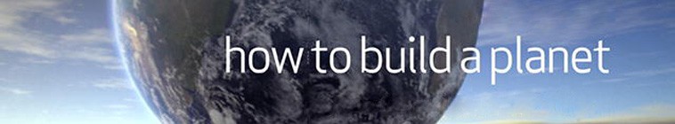 Richard.Hammonds.How.To.Build.A.Planet.S01 如何建造一个星球2.jpg