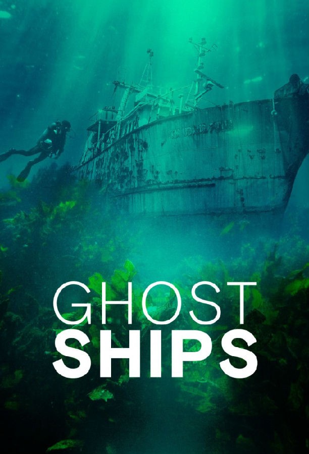 [BT下载][幽灵船 Ghost Ships 第一季][更新至01集][英语无字][MKV][1080P][片源 剧集 2024 英国 纪录 追更