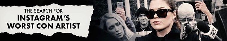 Instagrams.Worst.Con.Artist.S01 最糟糕的骗子2.png