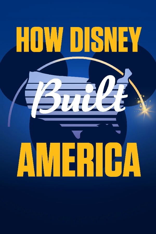 [BT下载][迪士尼如何建设美国 How Disney Built America 第一季][更新至02集][英语无字][MKV][1080P][片源] 剧集 2024 美国 纪录 追更