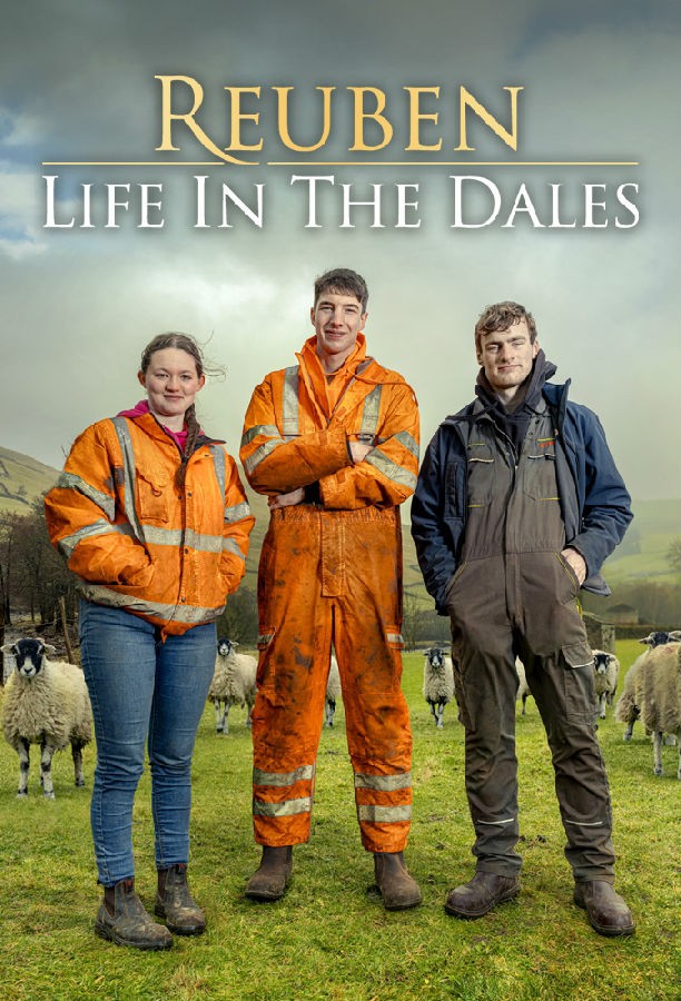 Reuben.Life.in.the.Dales.S01 鲁本:山谷里的生活1.jpg