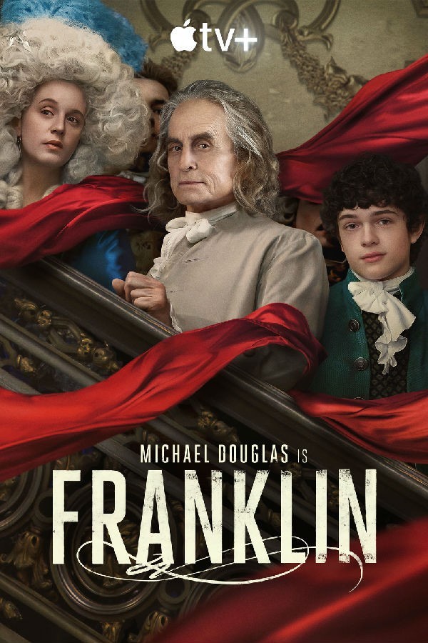 [BT下载][富兰克林 Franklin 第一季][全08集][英语中字][MKV][720P/1080P][AppleTV+ 剧集 2024 美国 历史 打包