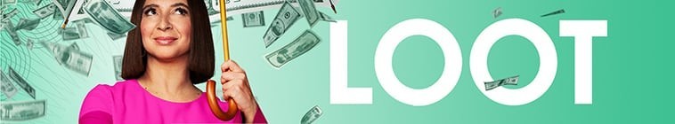 Loot.S01 2.jpg