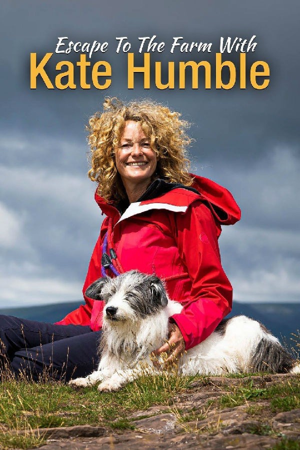Escape.to.the.Farm.with.Kate.Humble.S03 与凯特一起逃往农场1.jpg