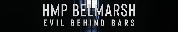 HMP.Belmarsh.Evil.Behind.Bars.S01 监狱里的邪恶2.jpg
