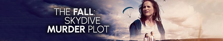 The.Fall.Skydive.Murder.Plot.S01 坠落:跳伞谋杀案2.jpg