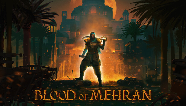 Save 15% on Blood of Mehran on Steam